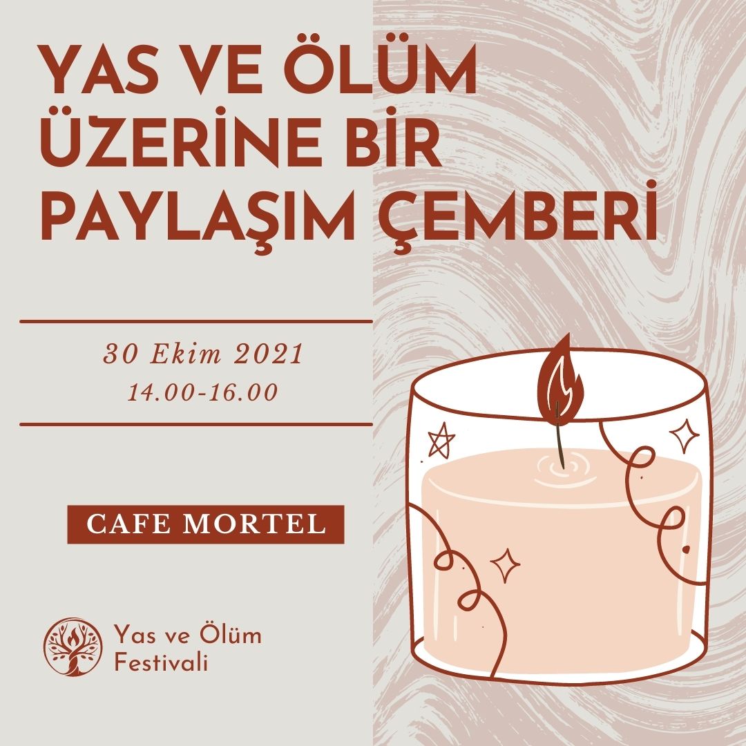 Yas ve Ölüm Üzerine Bir Paylaşım Çemberi
