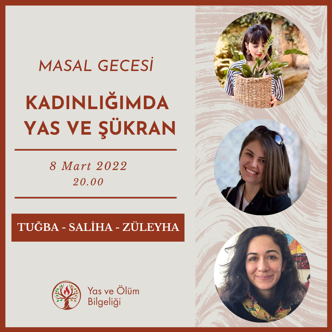 Masal Gecesi – Kadınlığımda Yas ve Şükran