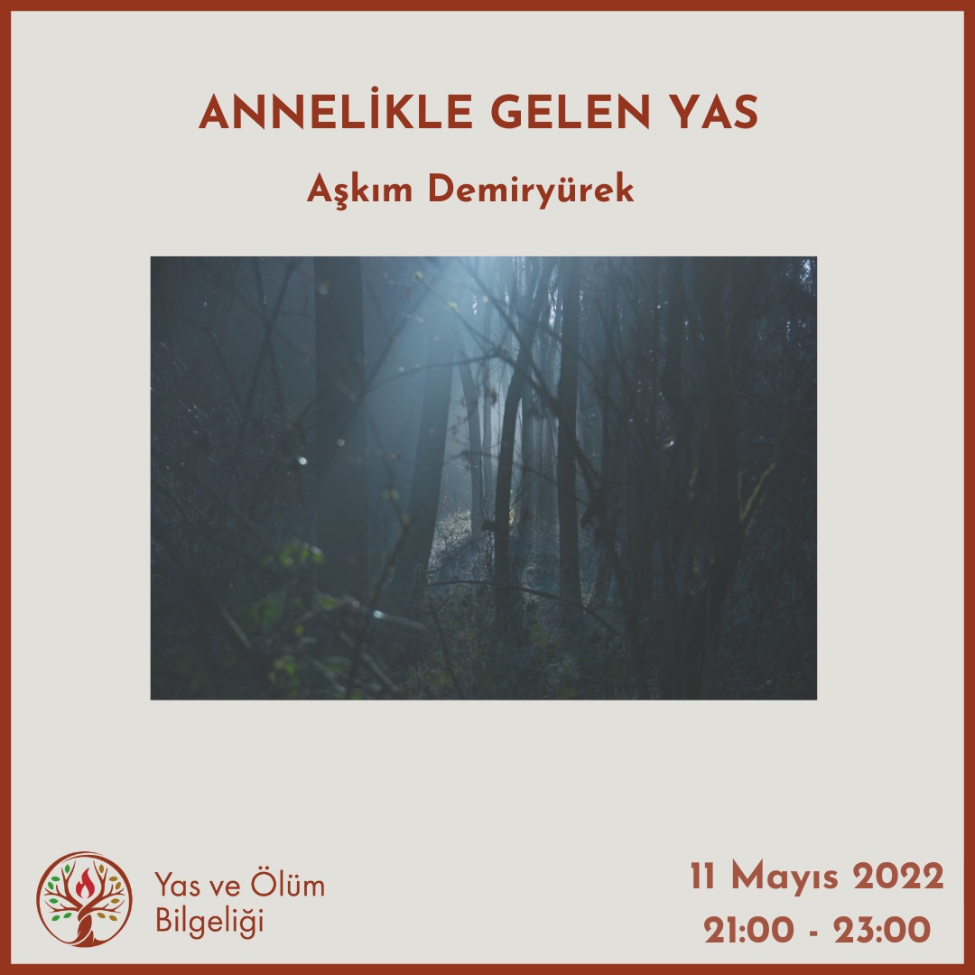Annelikle Gelen Yas – Mayıs