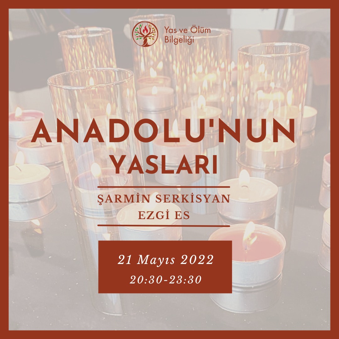 Anadolu’nun Yasları