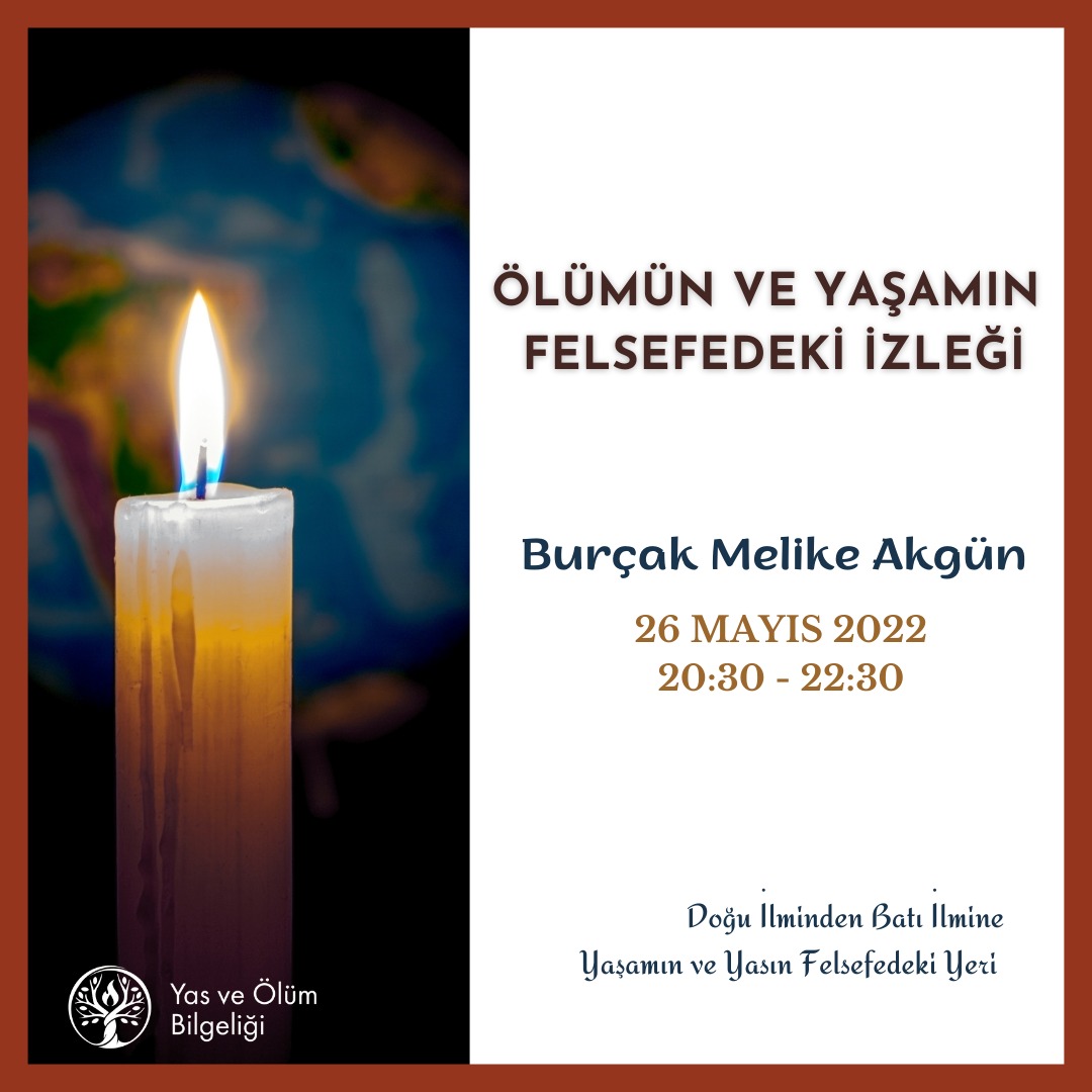 Ölümün ve Yaşamın Felsefedeki İzleği