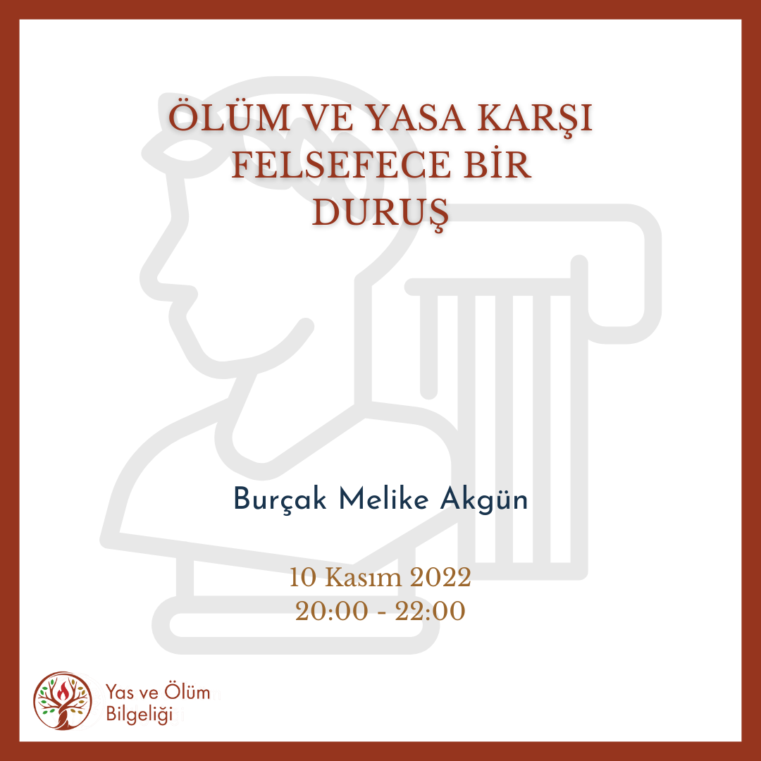 Ölüm ve Yasa Karşı Felsefece Bir Duruş