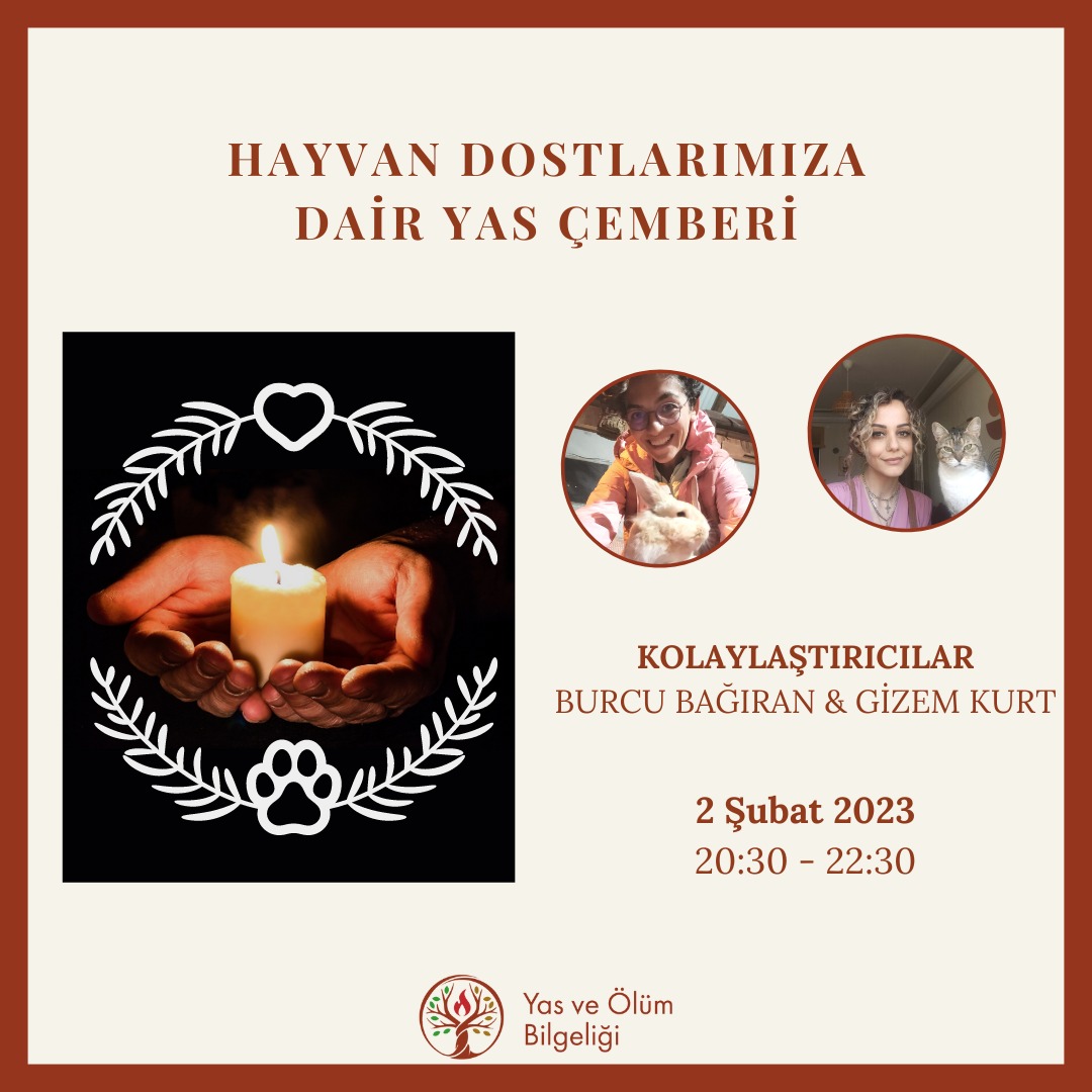 Hayvan Dostlarımıza Dair Yas Çemberi