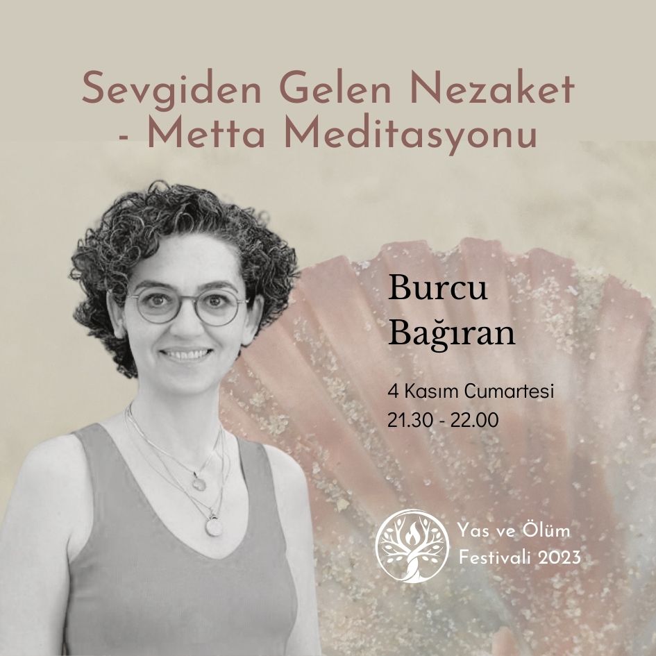 Sevgiden Gelen Nezaket – Metta Meditasyonu