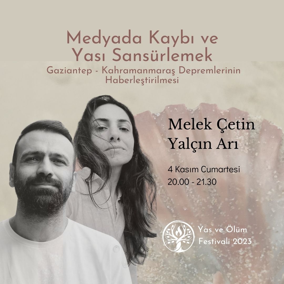 Medyada Kaybı ve Yası Sansürlemek: Gaziantep – Kahramanmaraş Depremlerinin Haberleştirilmesi