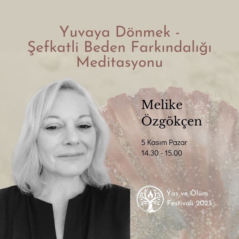 Yuvaya Dönmek – Şefkatli Beden Farkındalığı Meditasyonu