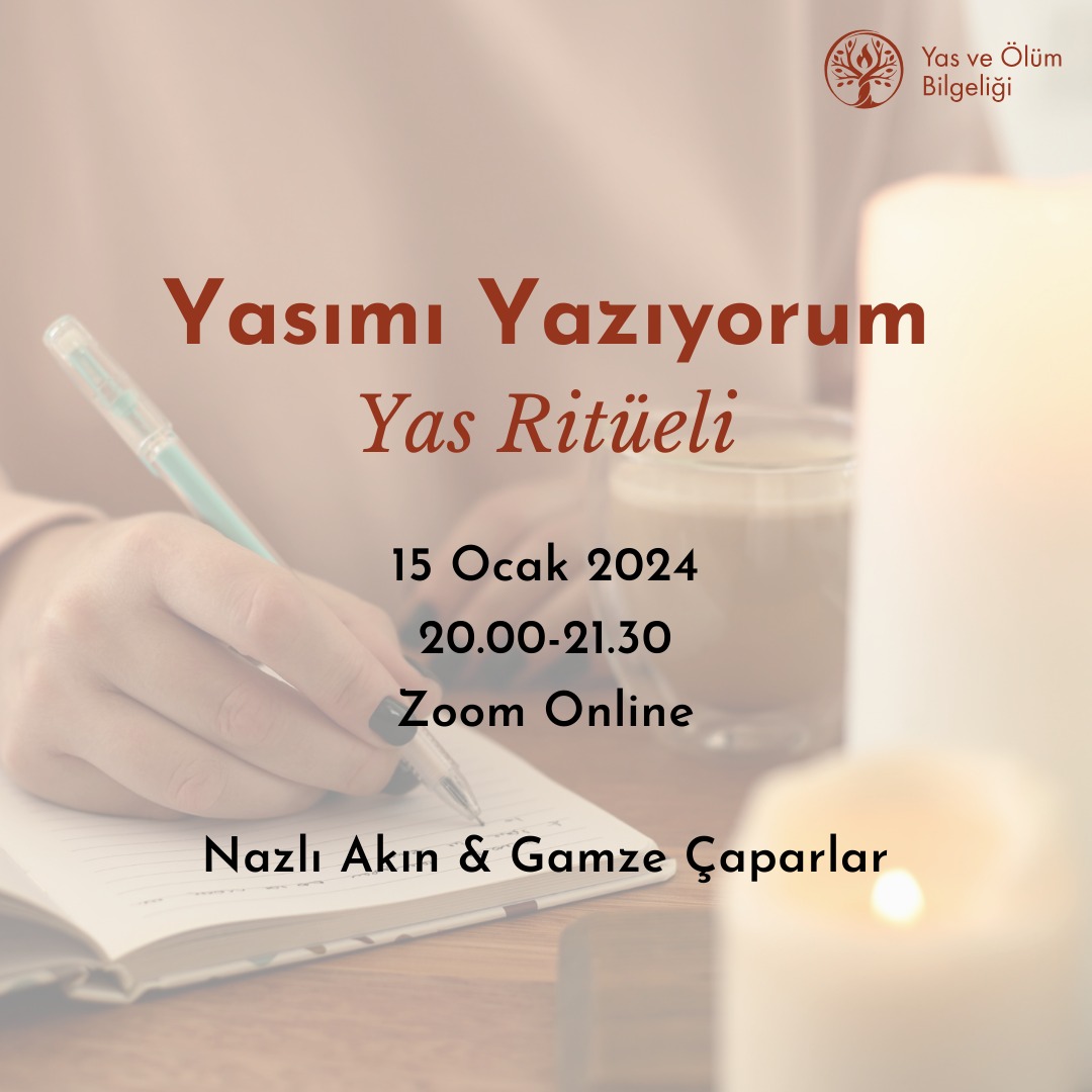 Yasımı Yazıyorum – Yas Ritüeli