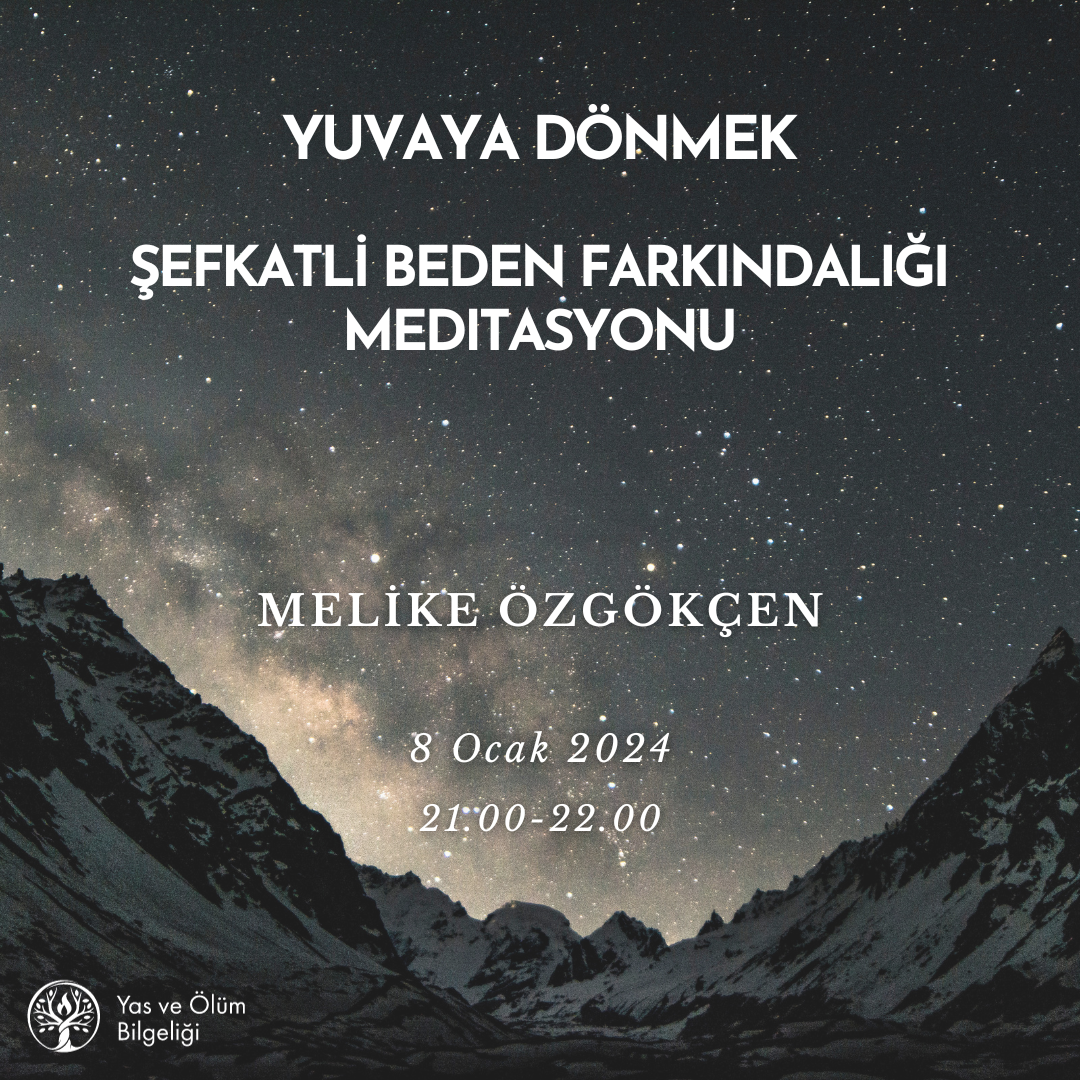 Yuvaya Dönmek – Şefkatli Beden Farkındalığı Meditasyonu