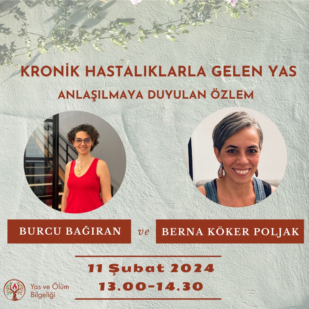 Kronik Hastalıkla Gelen Yas – Anlaşılmayı Özlemek