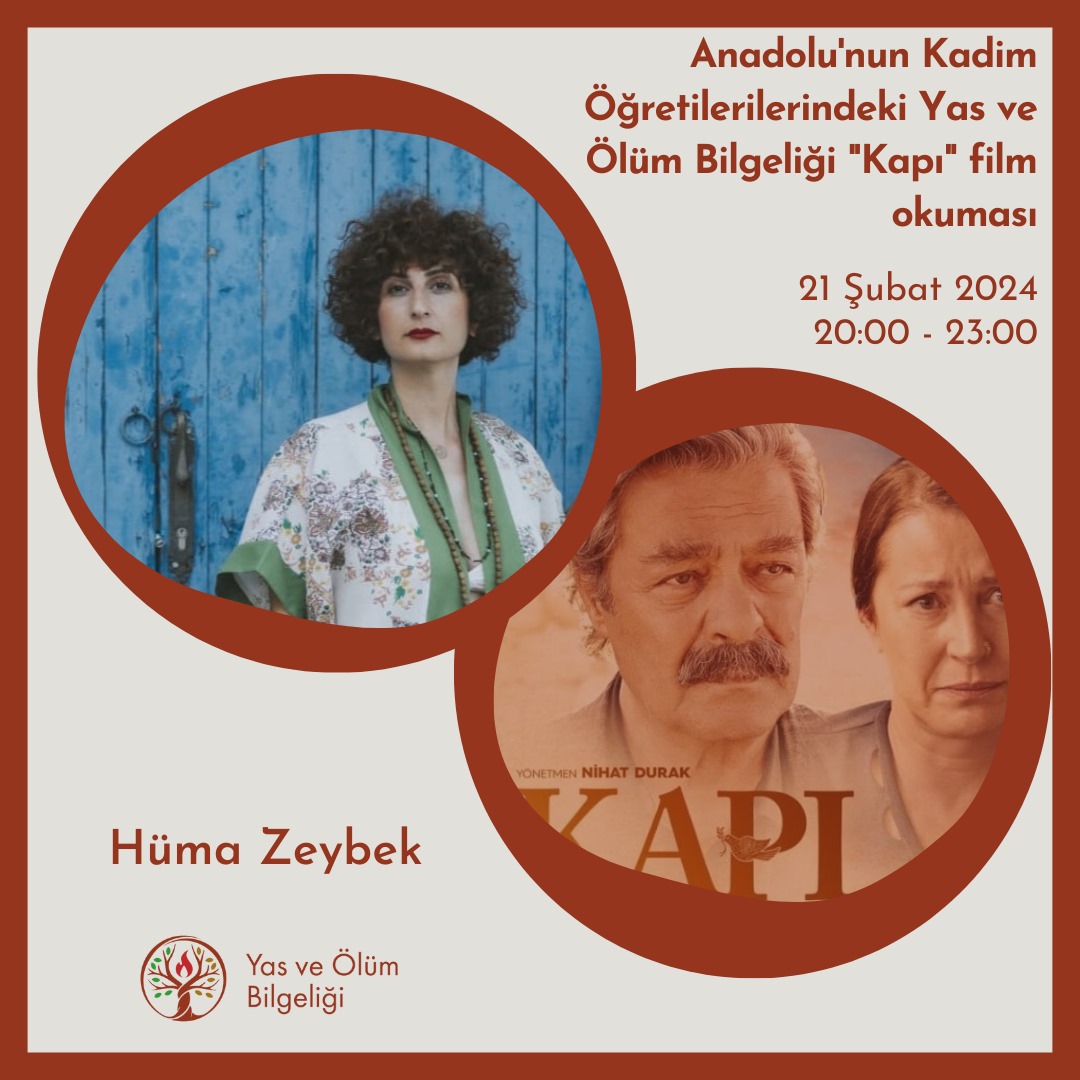 Anadolu’nun Kadim Öğretilerilerindeki Yas ve Ölüm Bilgeliği “Kapı” film okuması