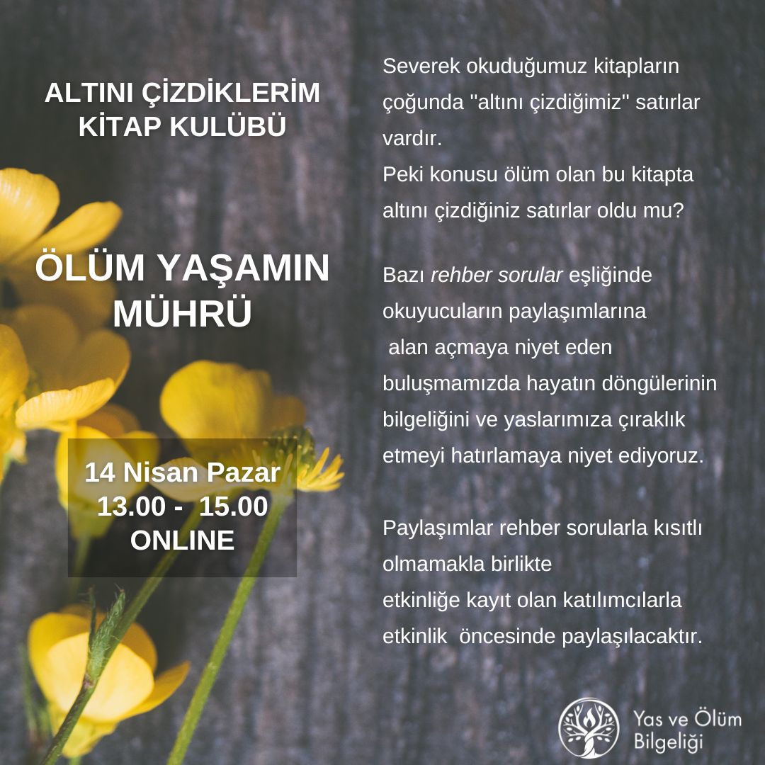 Altını Çizdiklerim Kitap Kulübü – Ölüm Yaşamın Mührü