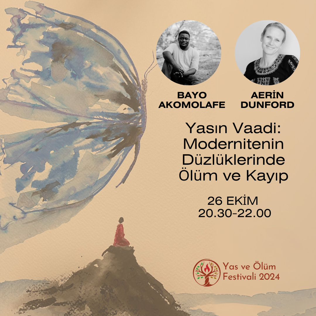 Yasın Vaadi: Modernitenin Düzlüklerinde Ölüm ve Kayıp / The Promise of Grief: Death and Loss in the Flatlands of Modernity
