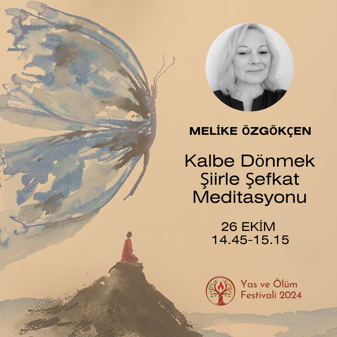 Kalbe Dönmek – Şiirle Şefkat Meditasyonu