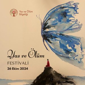 2024 Yaş ve Ölüm Bilgeliği Festivali
