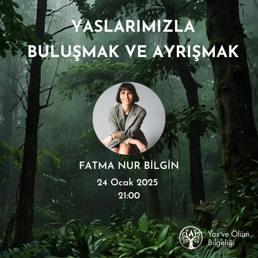 Yaslarımızla Buluşmak ve Ayrışmak